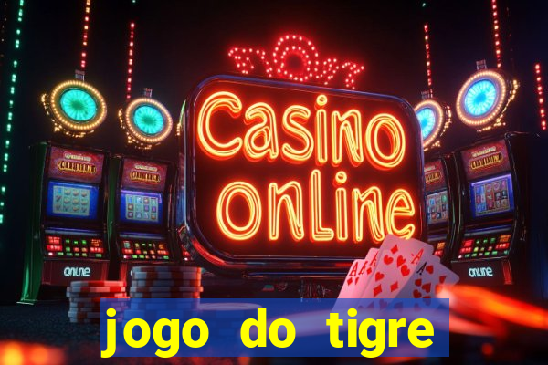 jogo do tigre minimo 5 reais